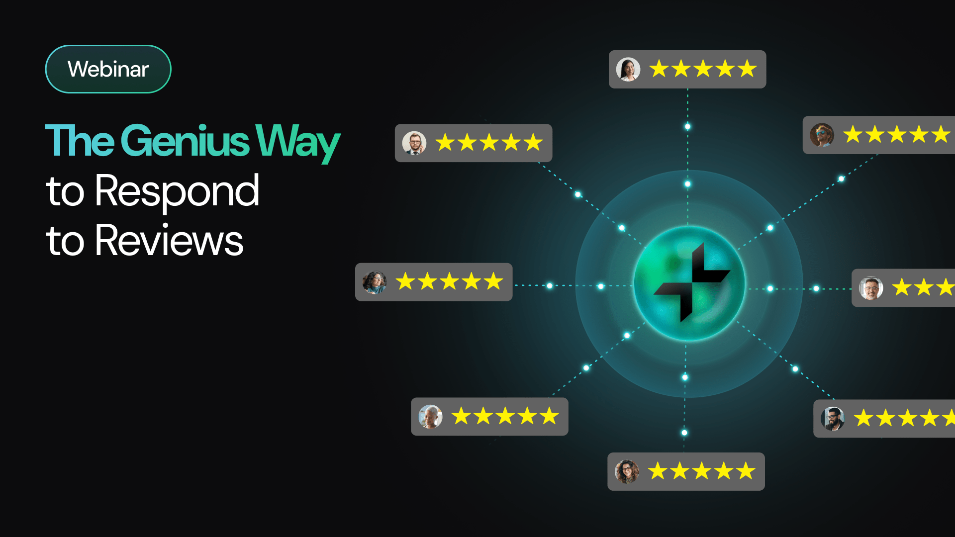 Webinar: The Genius Way to Respond to Reviews