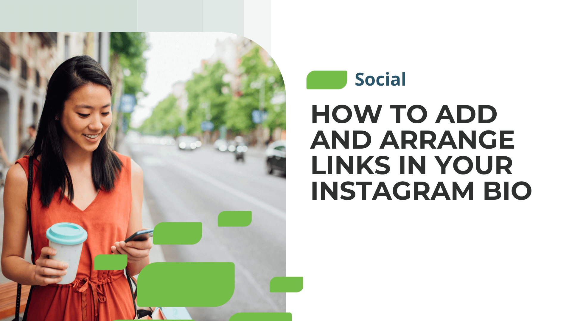 How to Add and Arrange Links In Your Instagram Bio